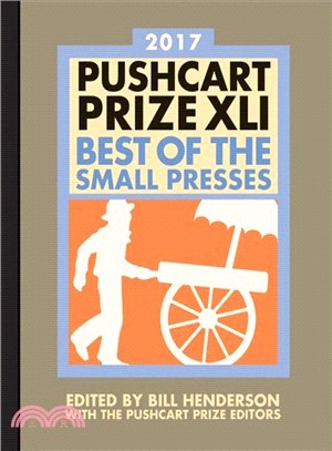 Pushcart Prize XLI 2017 ─ Best of the Small Presses