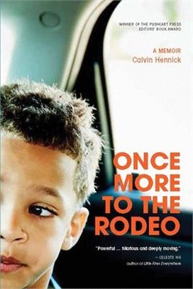 Once More to the Rodeo ― A Memoir
