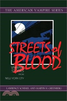 Streets of Blood ― Vampire Stories from New York City
