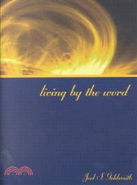 Living by the Word
