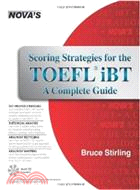 Scoring Strategies for the Toefl Ibt