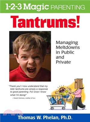 Tantrums! ─ Managing Meltdowns in Public and Private