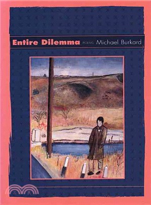 Entire Dilemma ― Poems