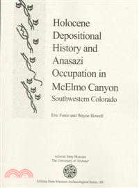 Holocene Depositional History and Anasazi Occupation in McElmo Canyon, Southwestern Colorado