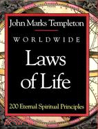 Worldwide Laws of Life ─ 200 Eternal Spiritual Principles