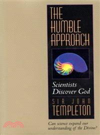The Humble Approach ─ Scientists Discover God
