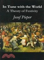 In Tune With the World: A Theory of Festivity