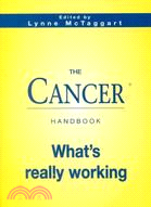 The Cancer Handbook: What's Really Working