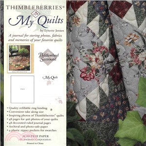 Thimbleberries My Quilts ─ A Journal for Storing Photos, Fabrics and Memories of Your Favorite Quilts