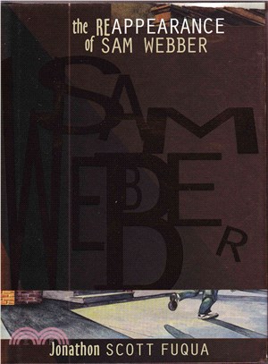 The Reappearance of Sam Webber