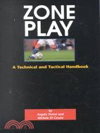 Zone Play: A Technical and Tactical Handbook