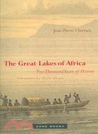 The Great Lakes of Africa ─ Two Thousand Years of History