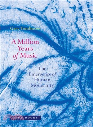 A million years of music :the emergence of human modernity /