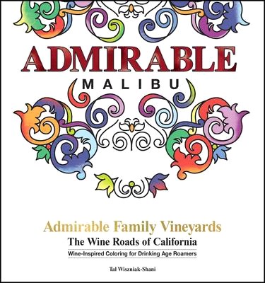 Admirable Family Vineyards ― The Wine Roads of California