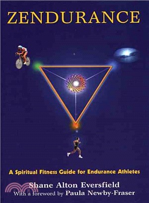 Zendurance: A Spiritual Guide for Endurance Athletes