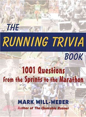 The Running Trivia Book ― 1001 Questions from the Sprints to the Marathon