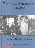 Working Americans, 1880-1999: The Working Class