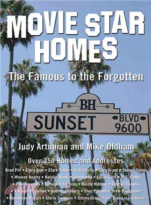 Movie Star Homes—The Famous to the Forgotten