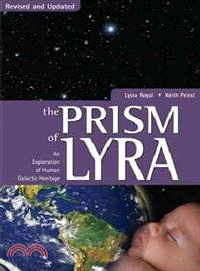 The Prism of Lyra ─ An Exploration of Human Galactic Heritage