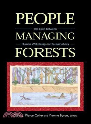 People Managing Forests ― The Links Between Human Well-Being and Sustainability