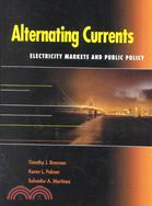 Alternating Currents: Electricity Markets and Public Policy