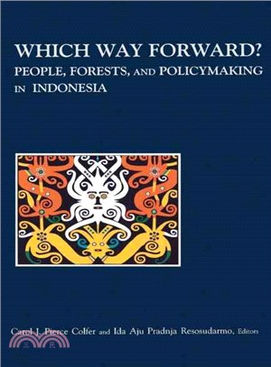 Which Way Forward ― People, Forests, and Policymaking in Indonesia