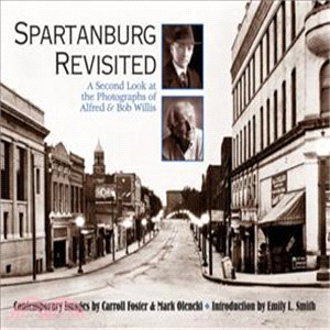Spartanburg Revisited ― A Second Look at the Photography of Alfred & Bob Willis