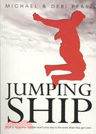 Jumping Ship ─ How to Keep Your Children from Jumping Ship