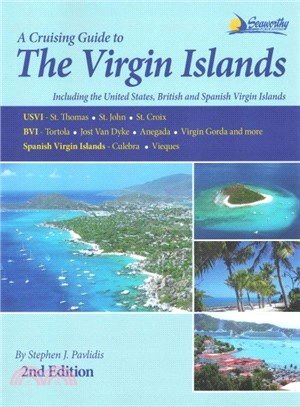 A Cruising Guide to the Virgin Islands ― Including the United States, British and Spanish Virgin Islands