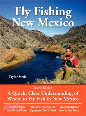 Taylor Streit's Fly Fishing in New Mexico