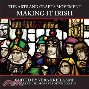 The Arts and Crafts Movement ─ Making It Irish