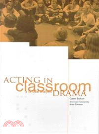 Acting in Classroom Drama—A Critical Analysis