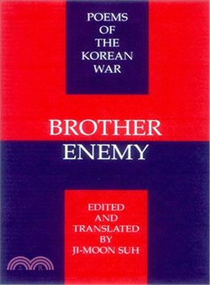 Brother Enemy ─ Poems of the Korean War