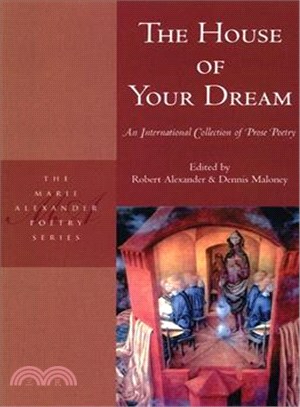 The House of Your Dream ─ An International Collection of Prose Poetry