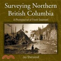 Surveying Northern British Columbia