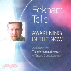 Awakening in the Now ─ Accessing the Transformational Power of pace Consciousness