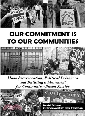 Our Commitment Is to Our Communities ― Mass Incarceration, Political Prisoners, and Building a Movement for Community-based Justice