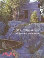 Cabin, Cottage And Camp