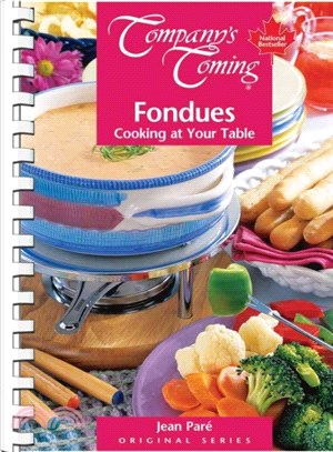 Fondues ― Cooking at Your Table