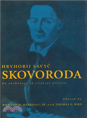 Hryhorij Savyc Skovoroda ― An Anthology