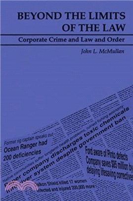 Beyond the Limits of the Law：Corporate Crime and Law and Order
