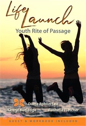 LifeLaunch: Youth Rite of Passage