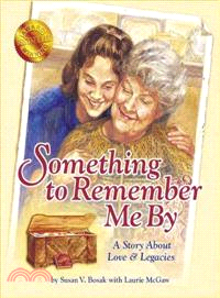 Something to Remember Me by—A Story About Love & Legacies