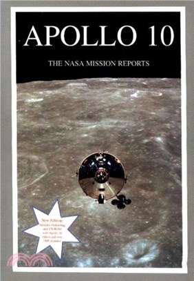 Apollo 10, 2nd Edition：The NASA Mission Reports