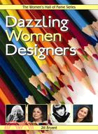 Dazzling Women Designers