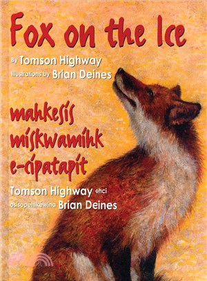 Fox on the Ice/ Maageesees Maskwameek Kaapit