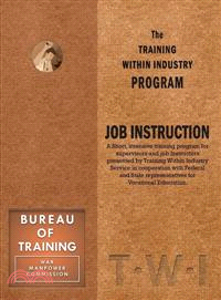 Training Within Industry Program Job Instruction