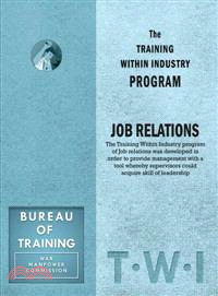 Job Relations ─ A Training Within Industry Program