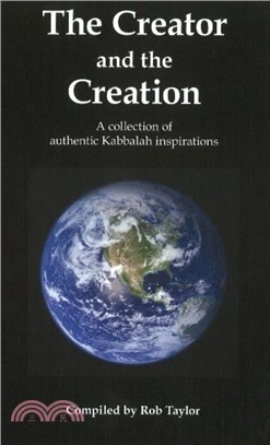 Creator & the Creation：A Collection of Authentic Kabbalah Inspirations