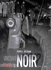 Vancouver Noir 1930-1960